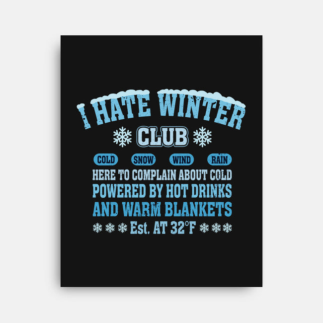 I Hate Winter Club-None-Stretched-Canvas-erion_designs