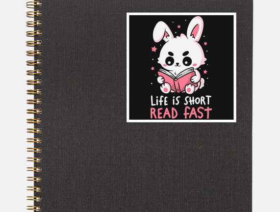 Life Is Short Read Fast