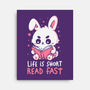 Life Is Short Read Fast-None-Stretched-Canvas-koalastudio
