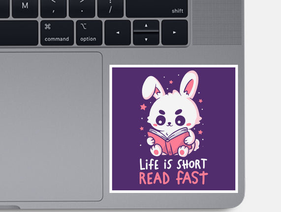 Life Is Short Read Fast