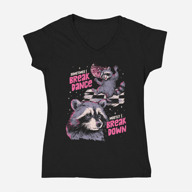 Mostly I Break Down-Womens-V-Neck-Tee-eduely