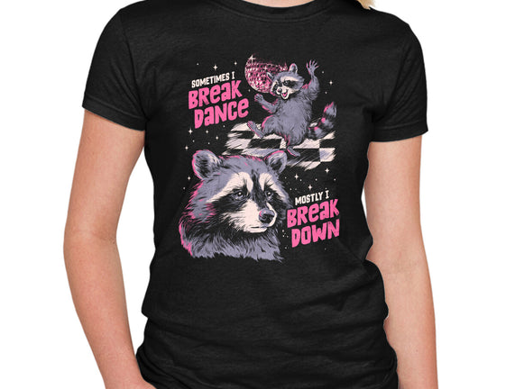 Mostly I Break Down