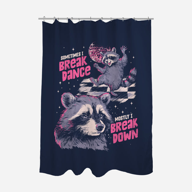Mostly I Break Down-None-Polyester-Shower Curtain-eduely