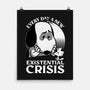 Existential Crisis Dog-None-Matte-Poster-Studio Mootant