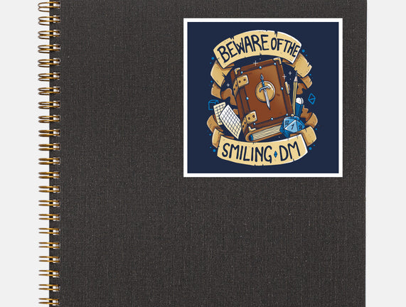 Beware Of The Smiling DM