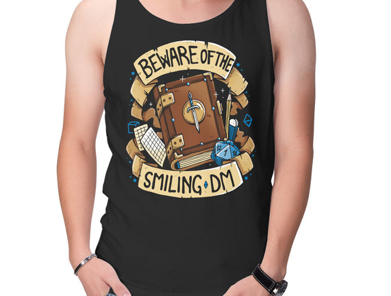 Beware Of The Smiling DM