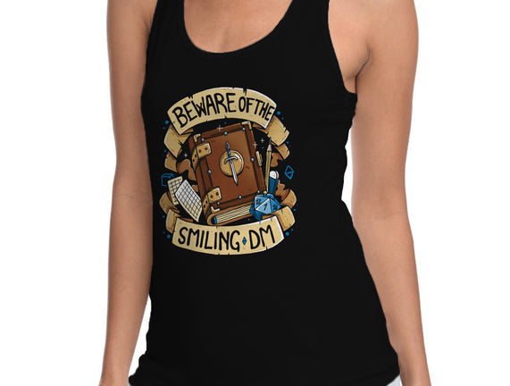 Beware Of The Smiling DM