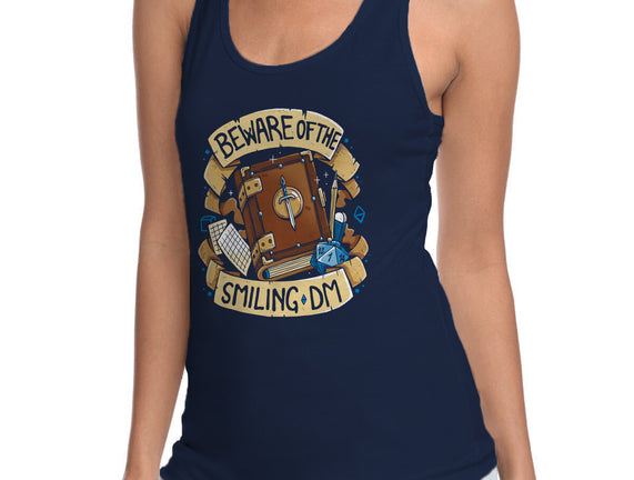 Beware Of The Smiling DM