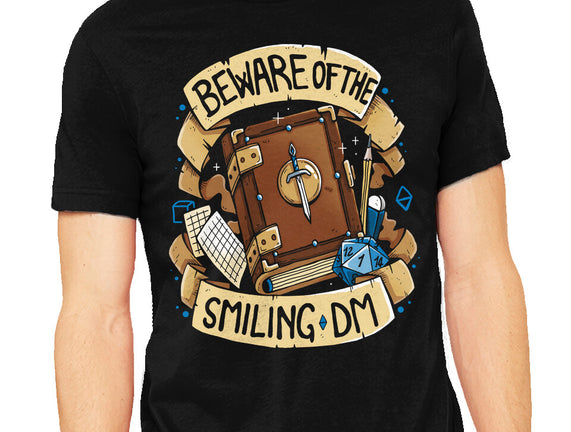 Beware Of The Smiling DM