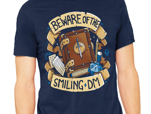 Beware Of The Smiling DM