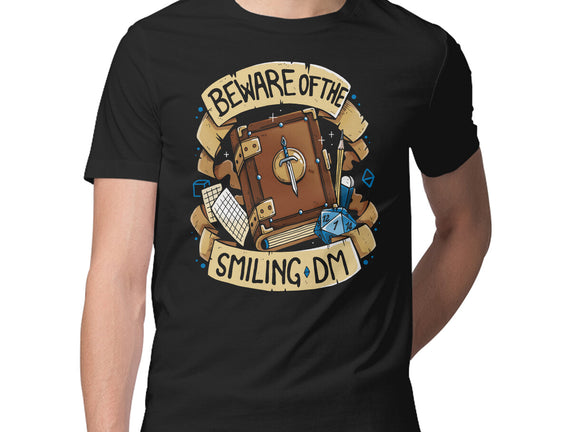 Beware Of The Smiling DM