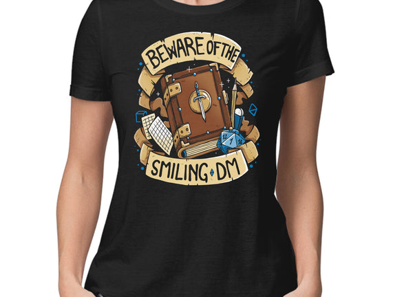 Beware Of The Smiling DM