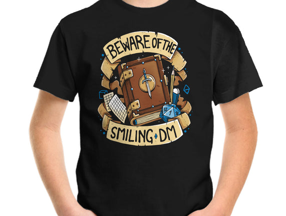 Beware Of The Smiling DM