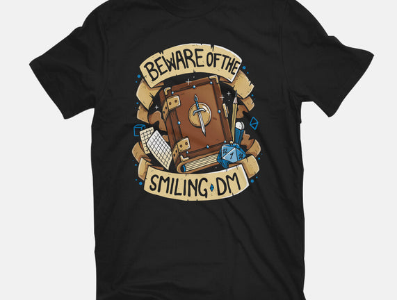 Beware Of The Smiling DM