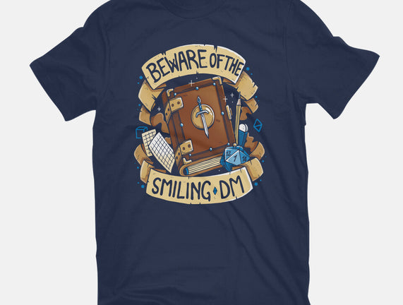 Beware Of The Smiling DM