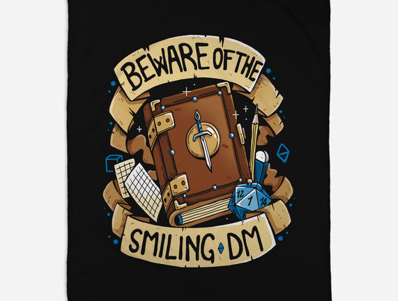 Beware Of The Smiling DM
