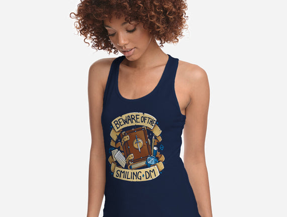 Beware Of The Smiling DM