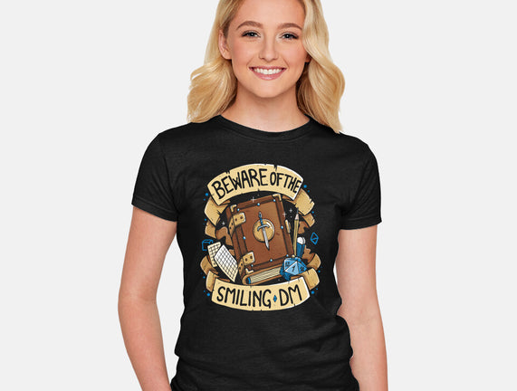 Beware Of The Smiling DM