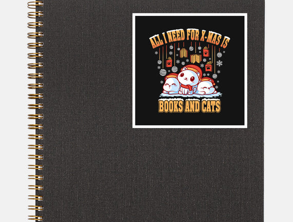 All I Need For Christmas Is Books And Cats