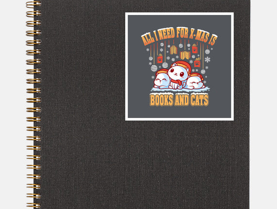 All I Need For Christmas Is Books And Cats