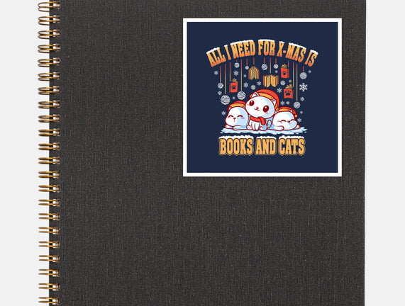 All I Need For Christmas Is Books And Cats