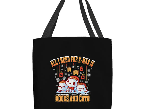 All I Need For Christmas Is Books And Cats