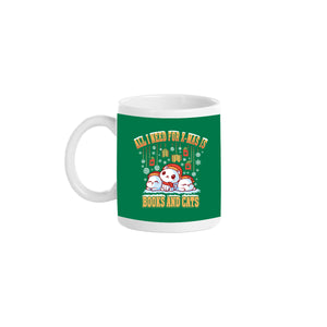 All I Need For Christmas Is Books And Cats