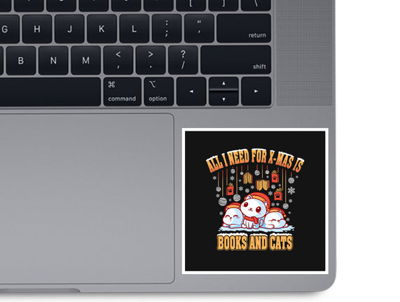 All I Need For Christmas Is Books And Cats