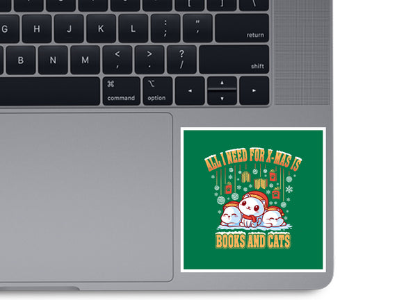 All I Need For Christmas Is Books And Cats