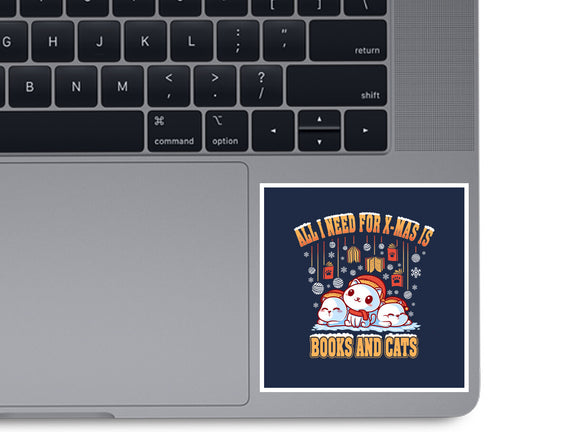 All I Need For Christmas Is Books And Cats