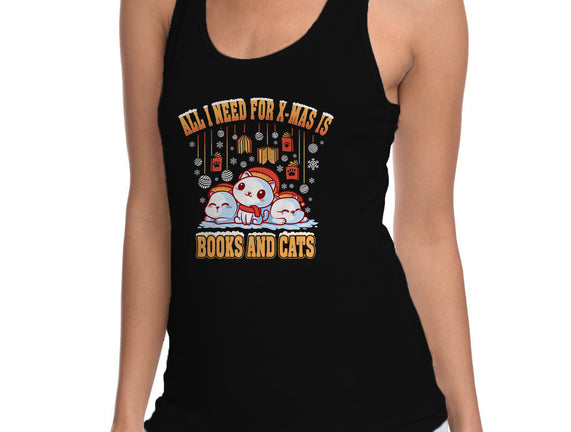 All I Need For Christmas Is Books And Cats