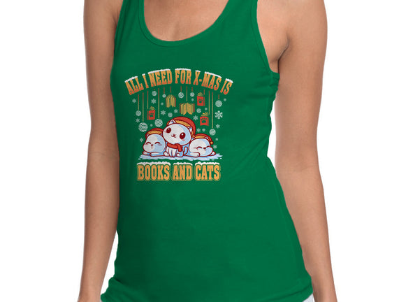 All I Need For Christmas Is Books And Cats