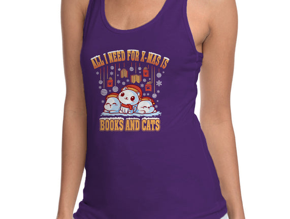 All I Need For Christmas Is Books And Cats