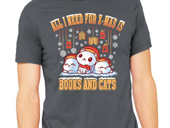 All I Need For Christmas Is Books And Cats