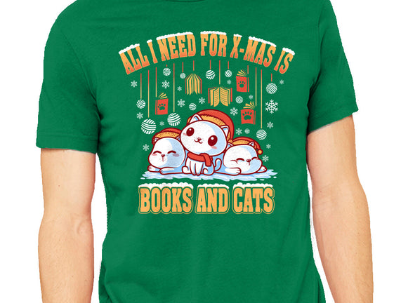 All I Need For Christmas Is Books And Cats