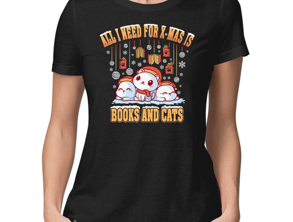 All I Need For Christmas Is Books And Cats
