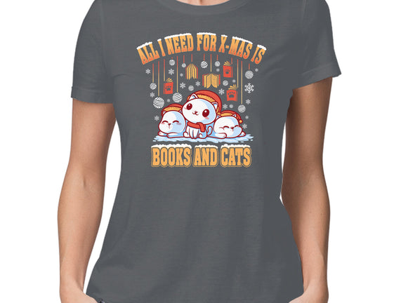 All I Need For Christmas Is Books And Cats