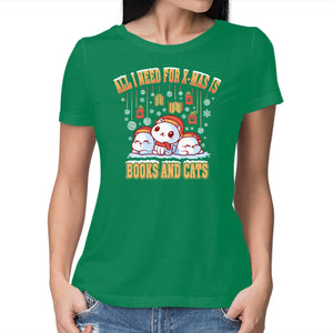 All I Need For Christmas Is Books And Cats