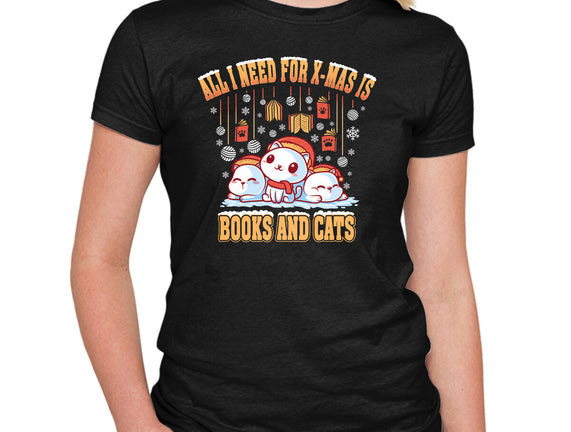 All I Need For Christmas Is Books And Cats