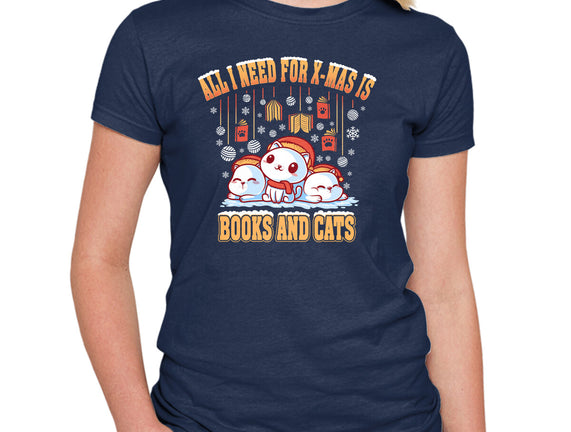 All I Need For Christmas Is Books And Cats