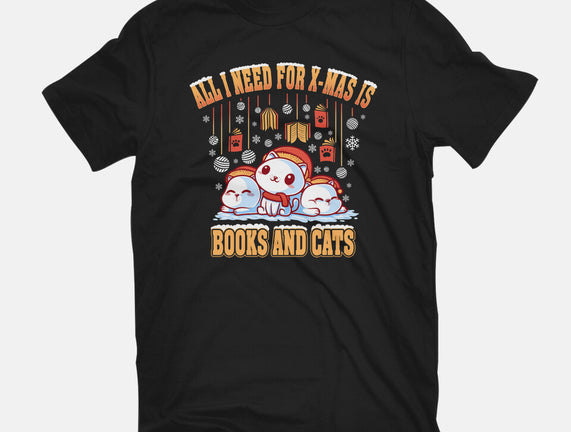 All I Need For Christmas Is Books And Cats