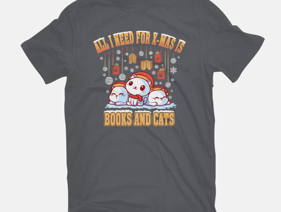 All I Need For Christmas Is Books And Cats