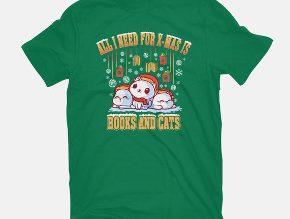 All I Need For Christmas Is Books And Cats