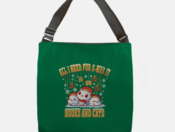 All I Need For Christmas Is Books And Cats