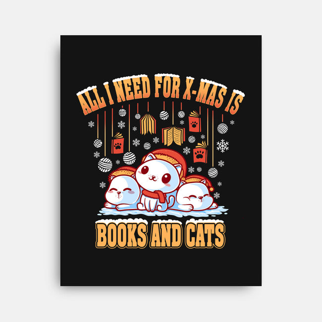 All I Need For Christmas Is Books And Cats-None-Stretched-Canvas-erion_designs