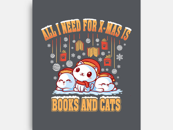 All I Need For Christmas Is Books And Cats