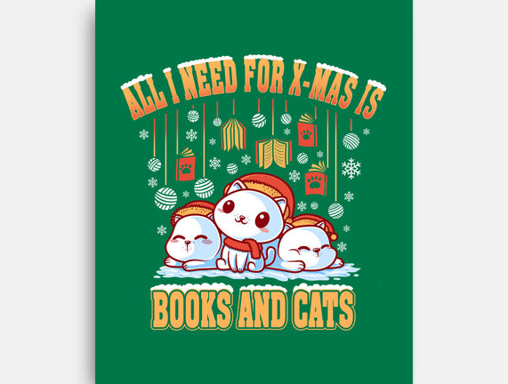 All I Need For Christmas Is Books And Cats