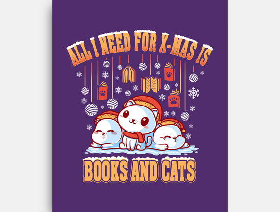 All I Need For Christmas Is Books And Cats