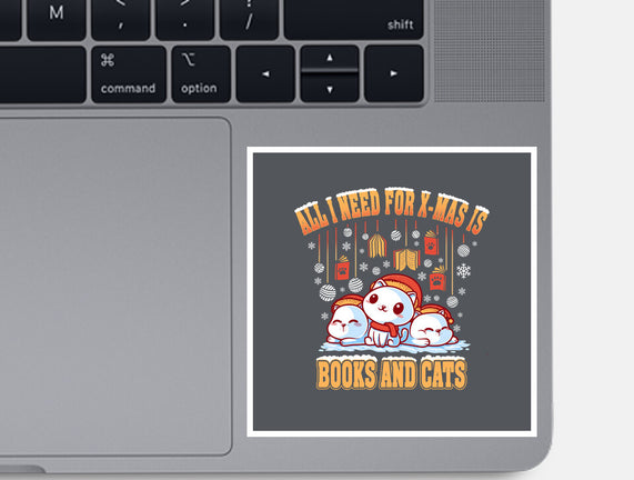 All I Need For Christmas Is Books And Cats