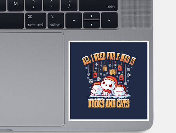All I Need For Christmas Is Books And Cats